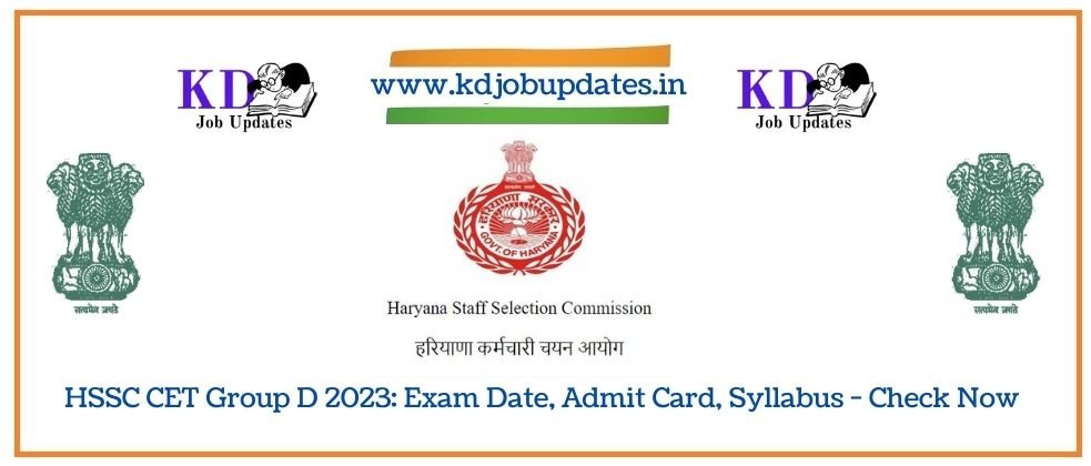 HSSC CET Group D 2023: Exam Date, Admit Card, Syllabus - Check Now