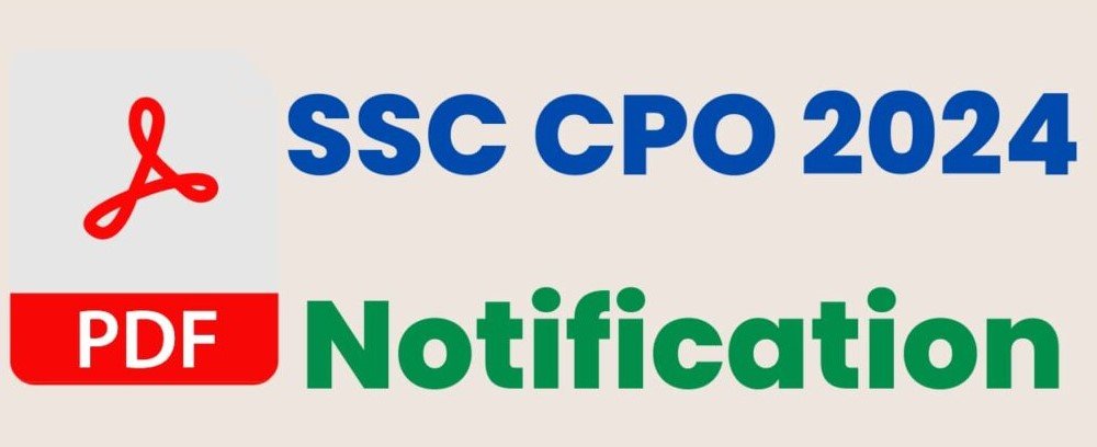 SSC CPO 2024 Notification Out, 4001 Posts, Download PDF and Apply Now