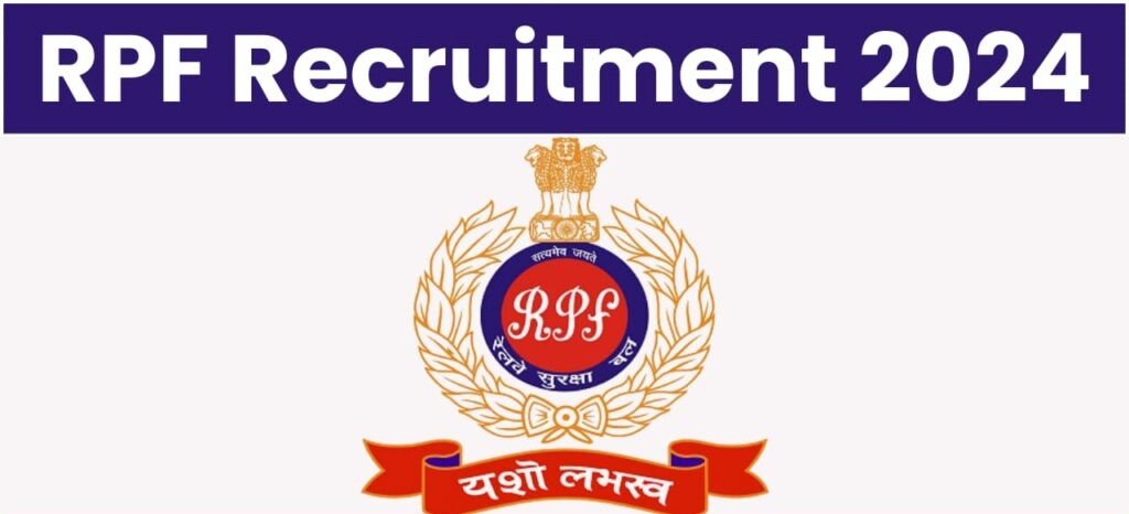 RPF Recruitment 2024 Notification Out for 4660 Posts- Constable and Sub-Inspector, Check Now