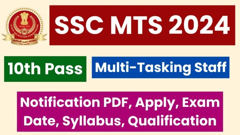 SSC MTS 2024 Notification PDF, Dates, Apply, Qualification, Syllabus