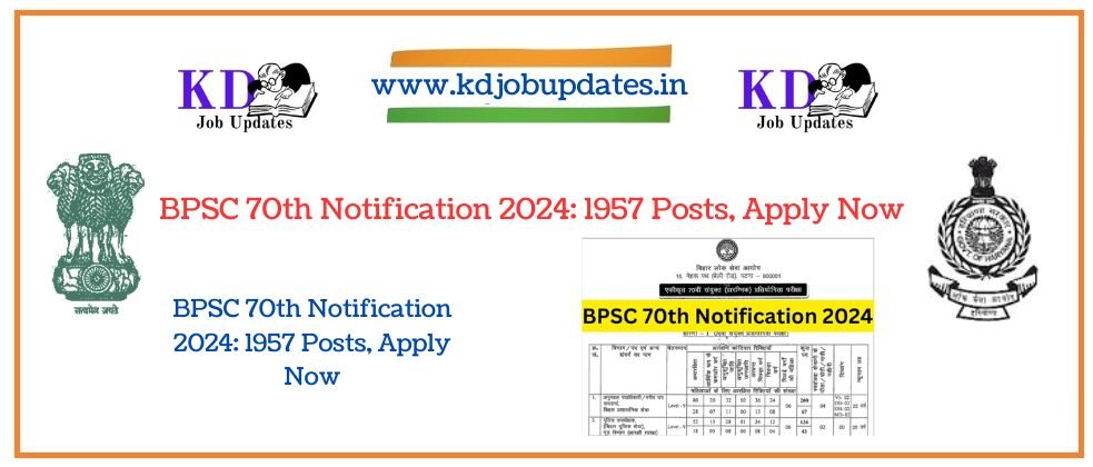 BPSC 70th Notification 2024: 1957 Posts, Apply Now